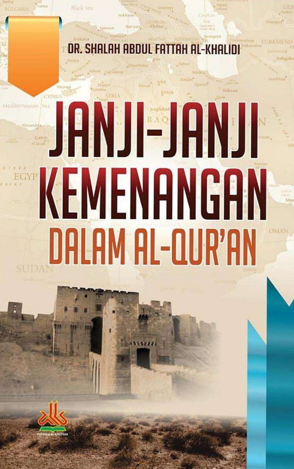 Janji-Janji Kemenangan Dalam Al-Qur'an