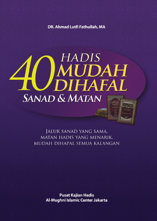 40 Hadits Mudah Dihafal Sanad & Matan