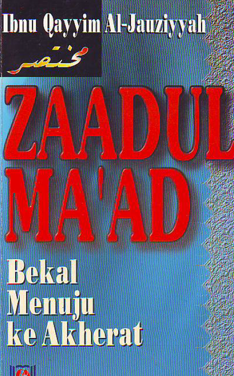 Zadul Ma'ad, Bekal Perjalanan ke Akhirat