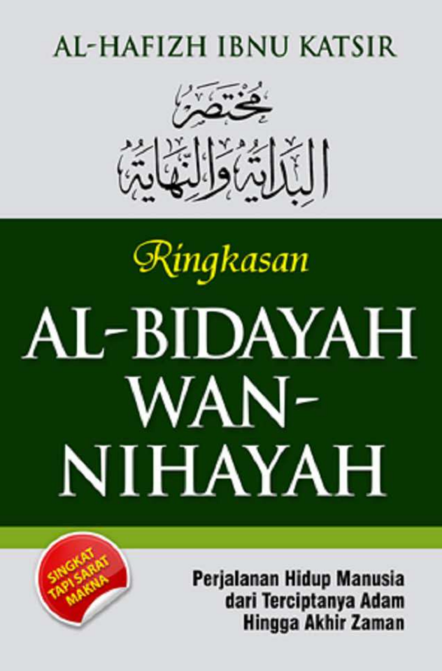 Ringkasan Al-Bidayah wan Nihayah, Perjalanan Hidup Manusia dan Terciptanya Adam hingga AKhir Zaman
