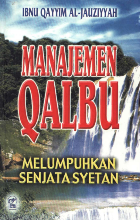 Manajemen Qalbu, Melumpuhkan Senjata Syetan