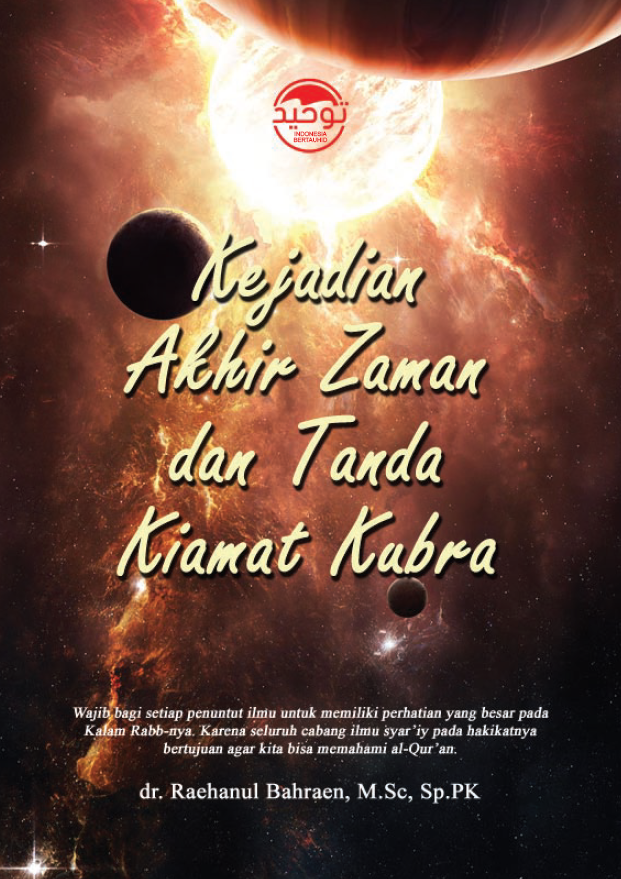 Kejadian Akhir Zaman dan Tanda Kiamat Kubra