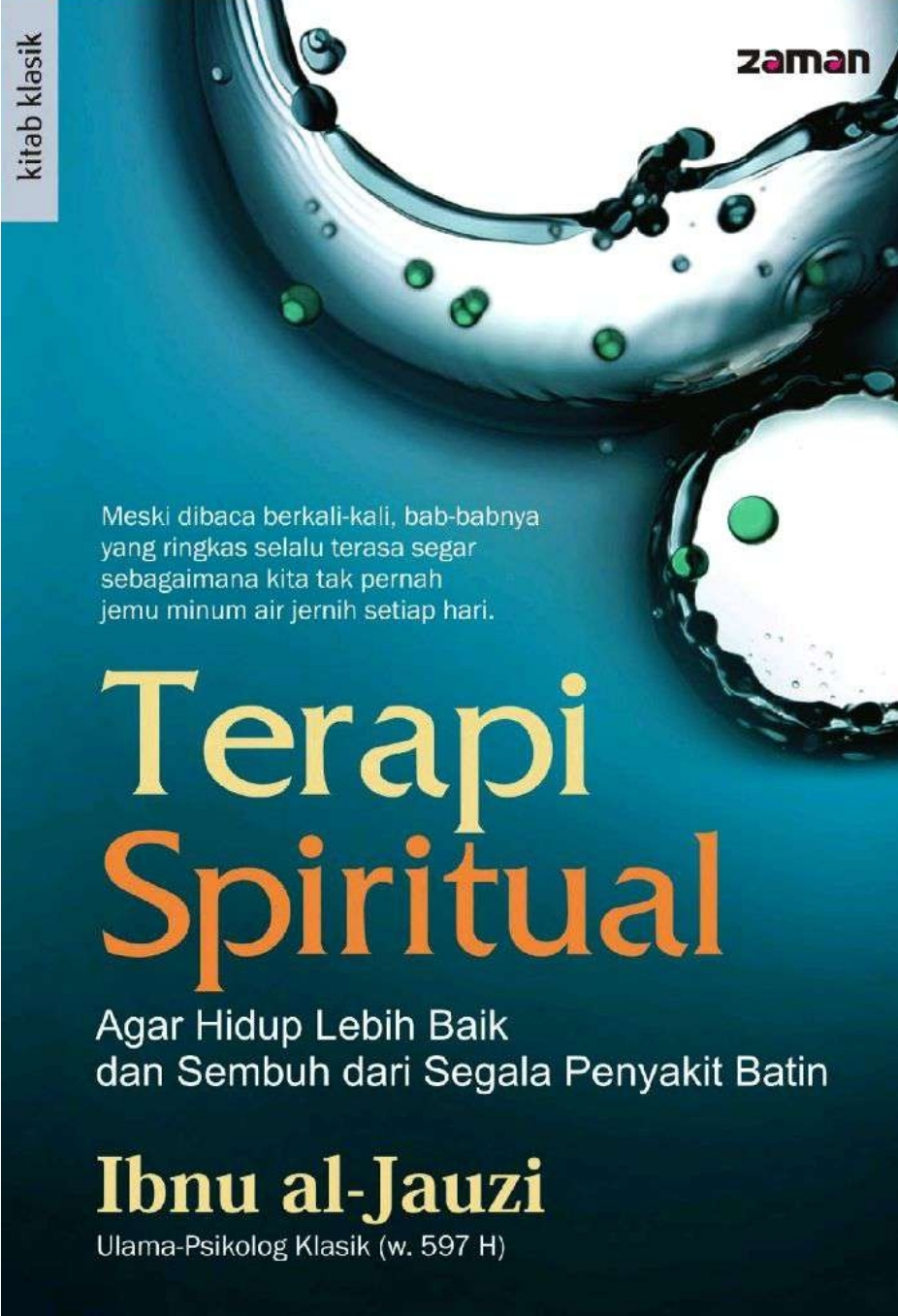Terapi Spiritual - Agar Hidup Lebih Baik dan Sembuh dari Segala Penyakit Batin -Ibnu al-Jauzi