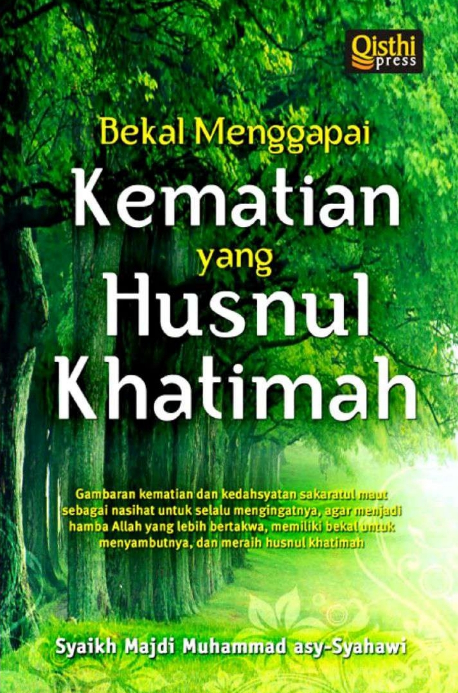 Bekal Menggapai Kematian yang Husnul Khatimah