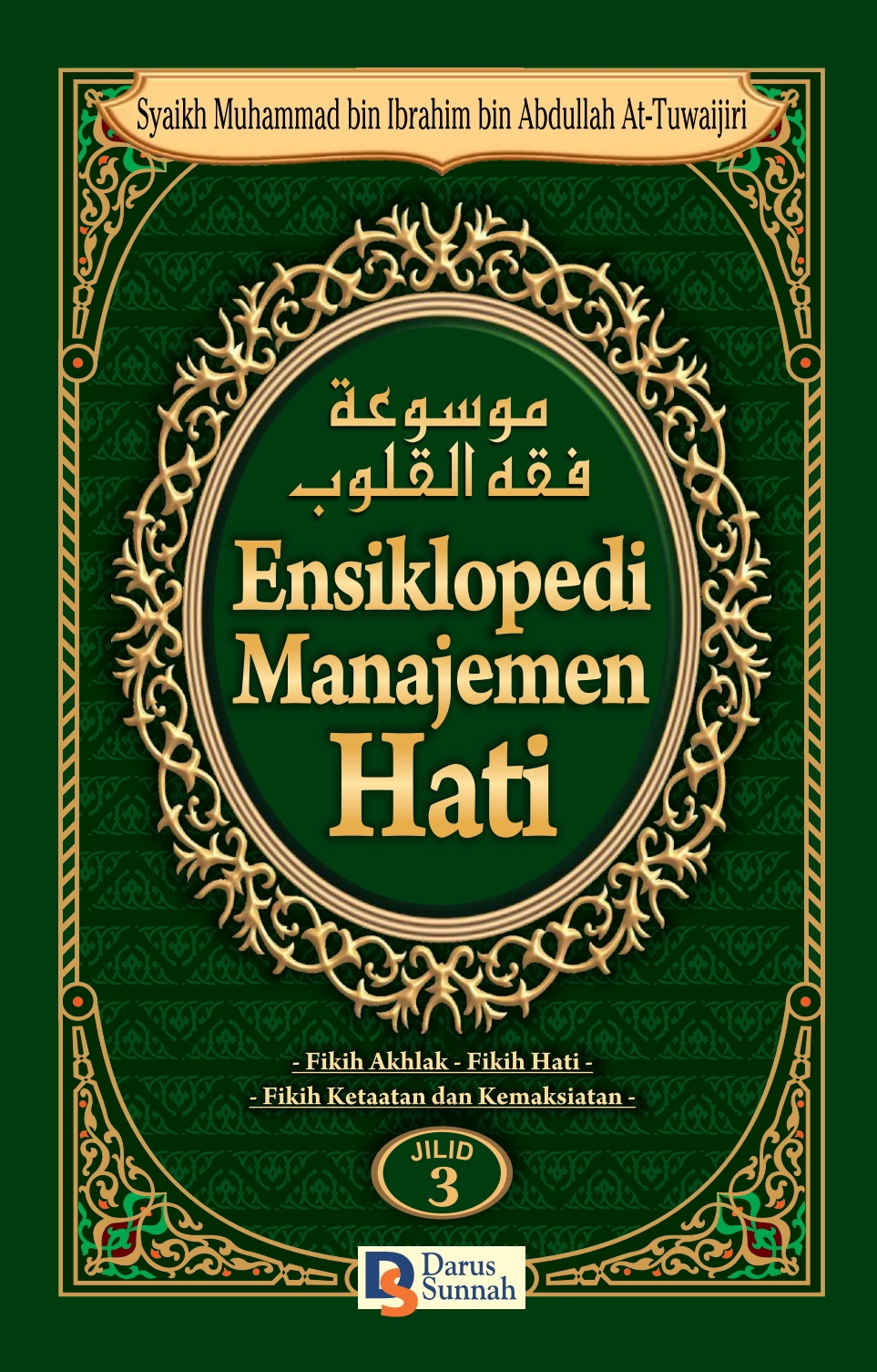 Fiqih Qulub, Ensiklopedi Manajemen Hati