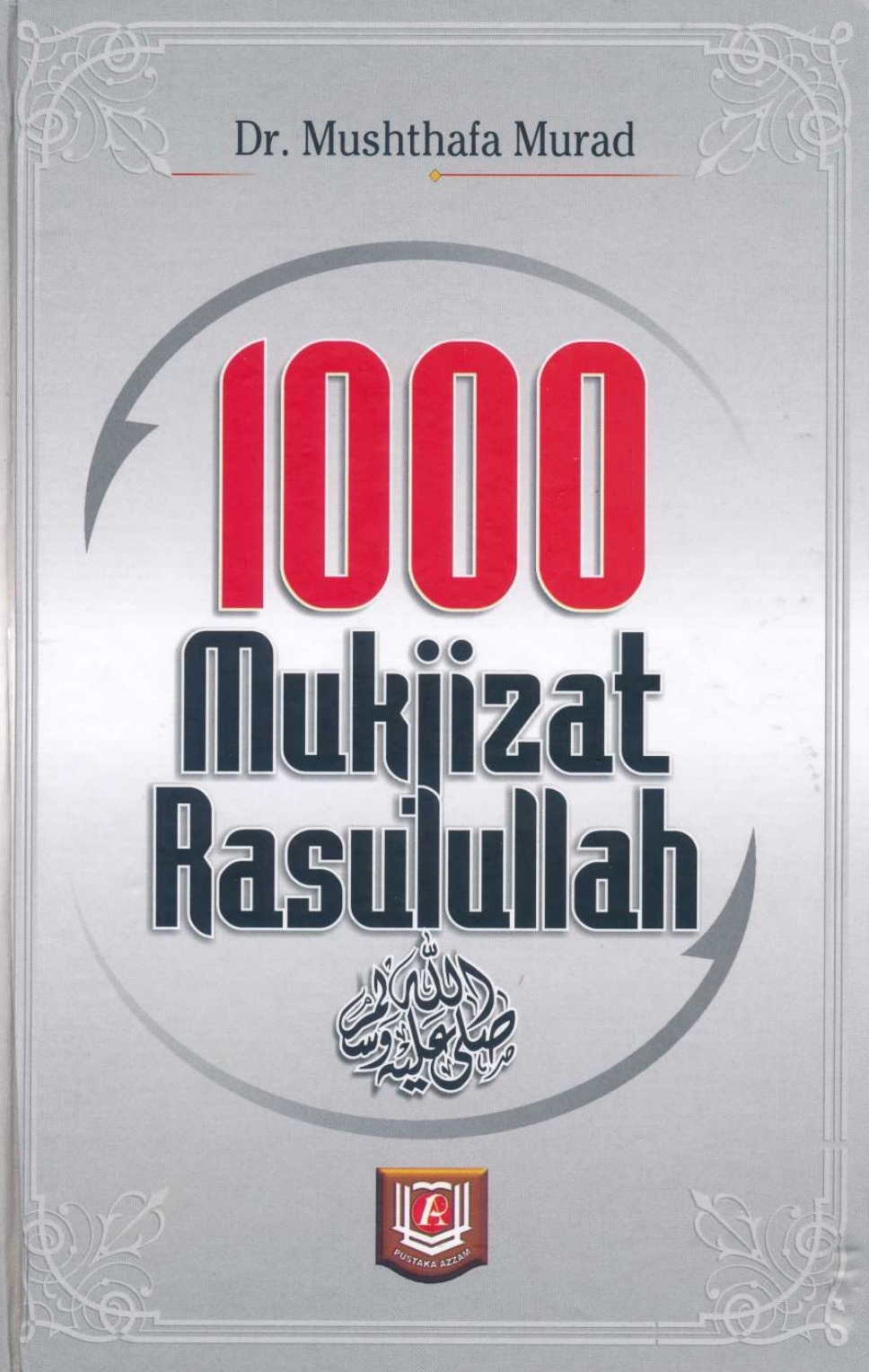 1000 Mukjizat Rasulullah