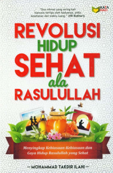Revolusi Hidup Sehat ala Rasulullah