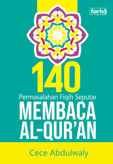 140 Permasalahan Fikih Seputar Membaca Al-Qur'an