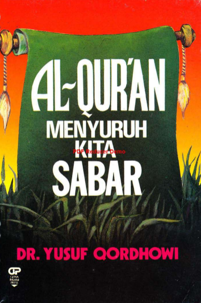 Al-Qur'an Menyuruh Kita Sabar