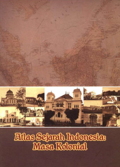 Atlas Sejarah Indonesia Masa Kolonial