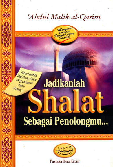 Jadikah Shalat Sebagai Penolongmu