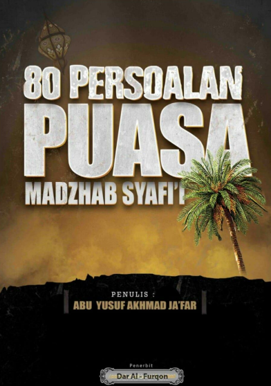80 Persoalan Puasa Madzhab Syafi'i