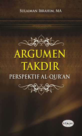 Argumen Takdir Perspektif Al-Qur'an