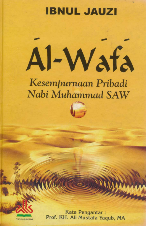 Al-Wafa Kesempurnaan Pribadi Nabi Muhammad SAW
