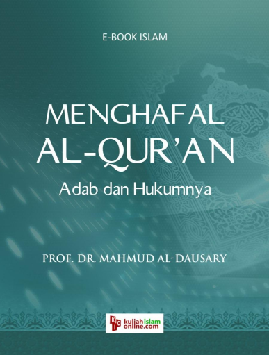 Menghafal Al-Qur'an, Hukum dan Adabnya