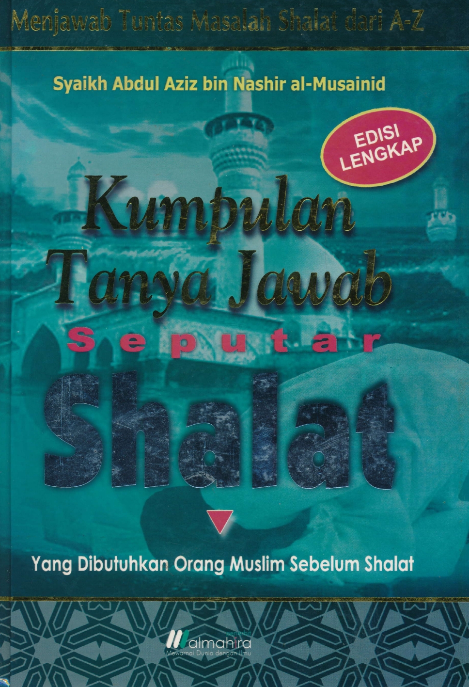 Kumpulan Tanya Jawab Seputar Shalat