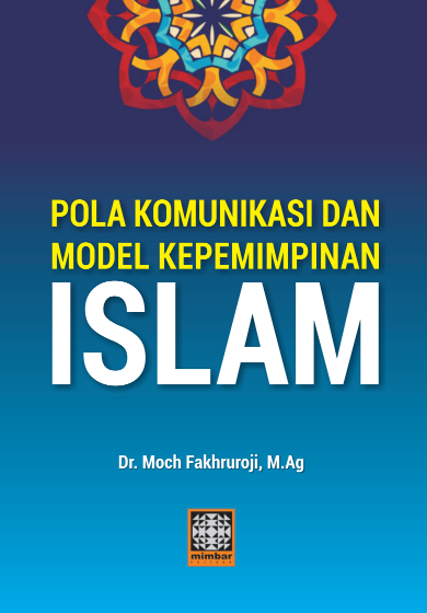 Pola Komunikasi dan Model Kepemimpinan Islam