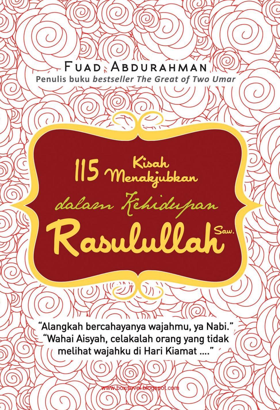 115 Kisah Menakjubkan dalam Kehidupan Rasulullah SAW