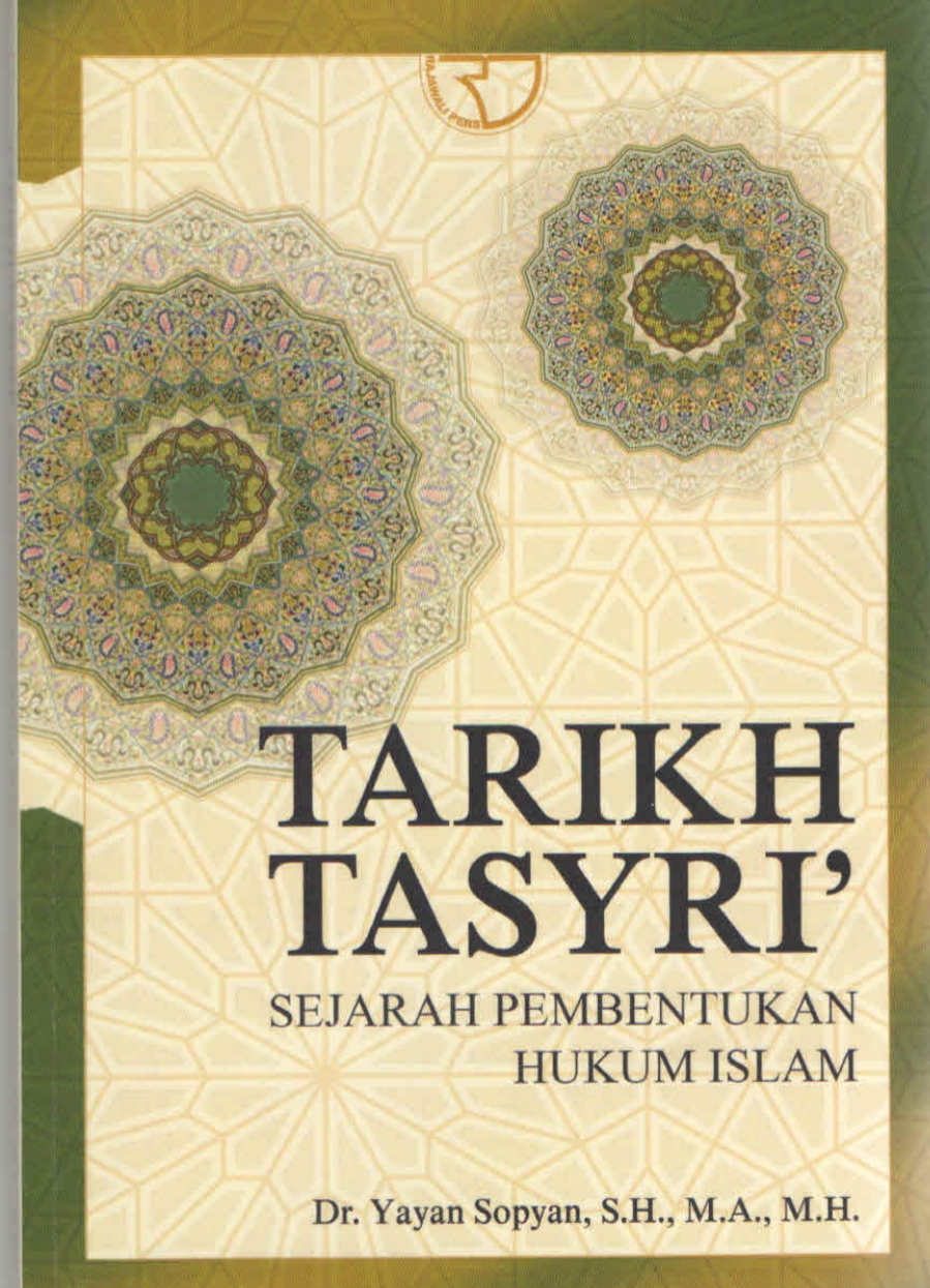 Tarikh Tasyri', Sejarah Pembentukan Hukum Islam