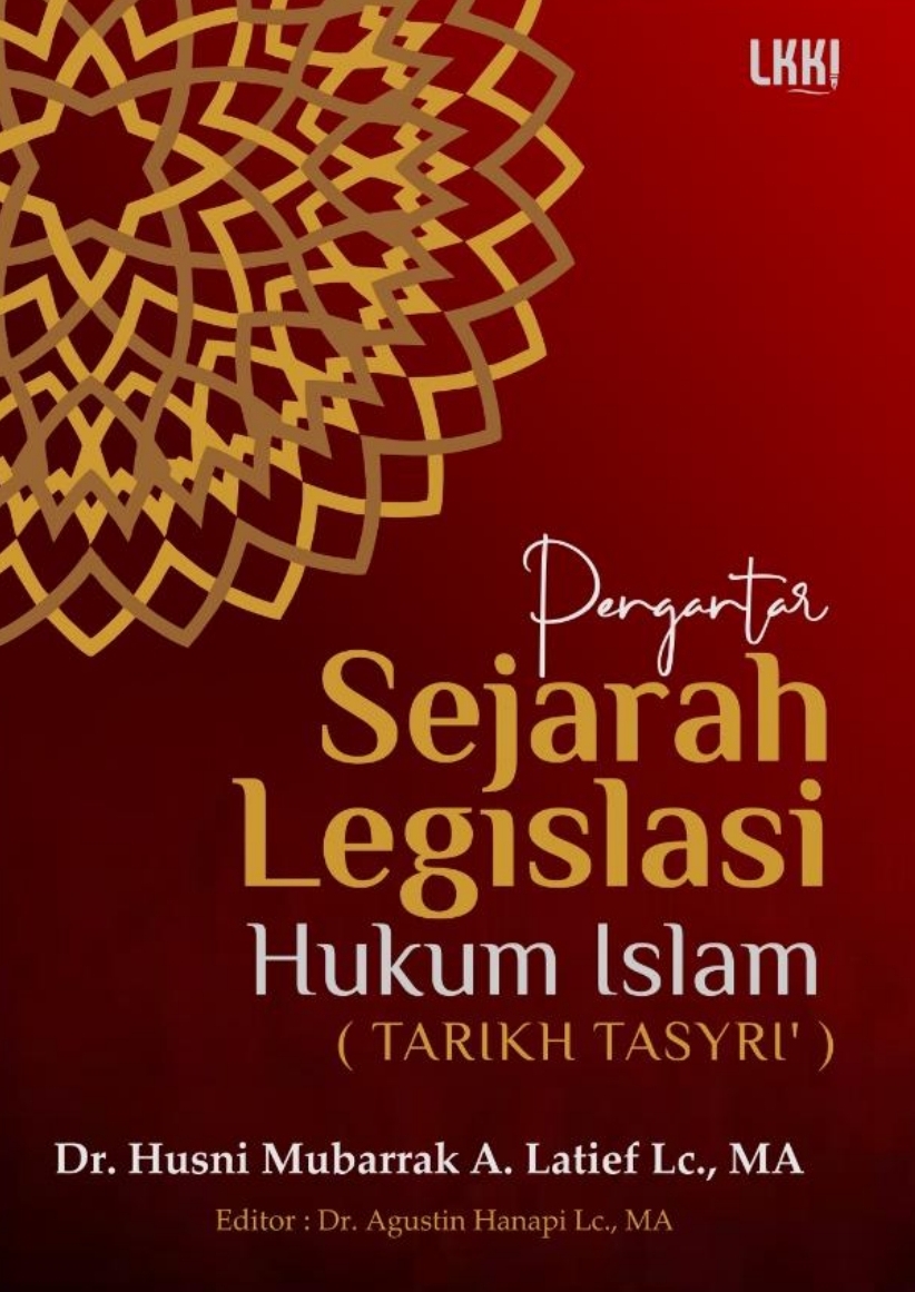 Pengantar Sejarah Legalisasi Hukum Islam, Tarikh Tasyri