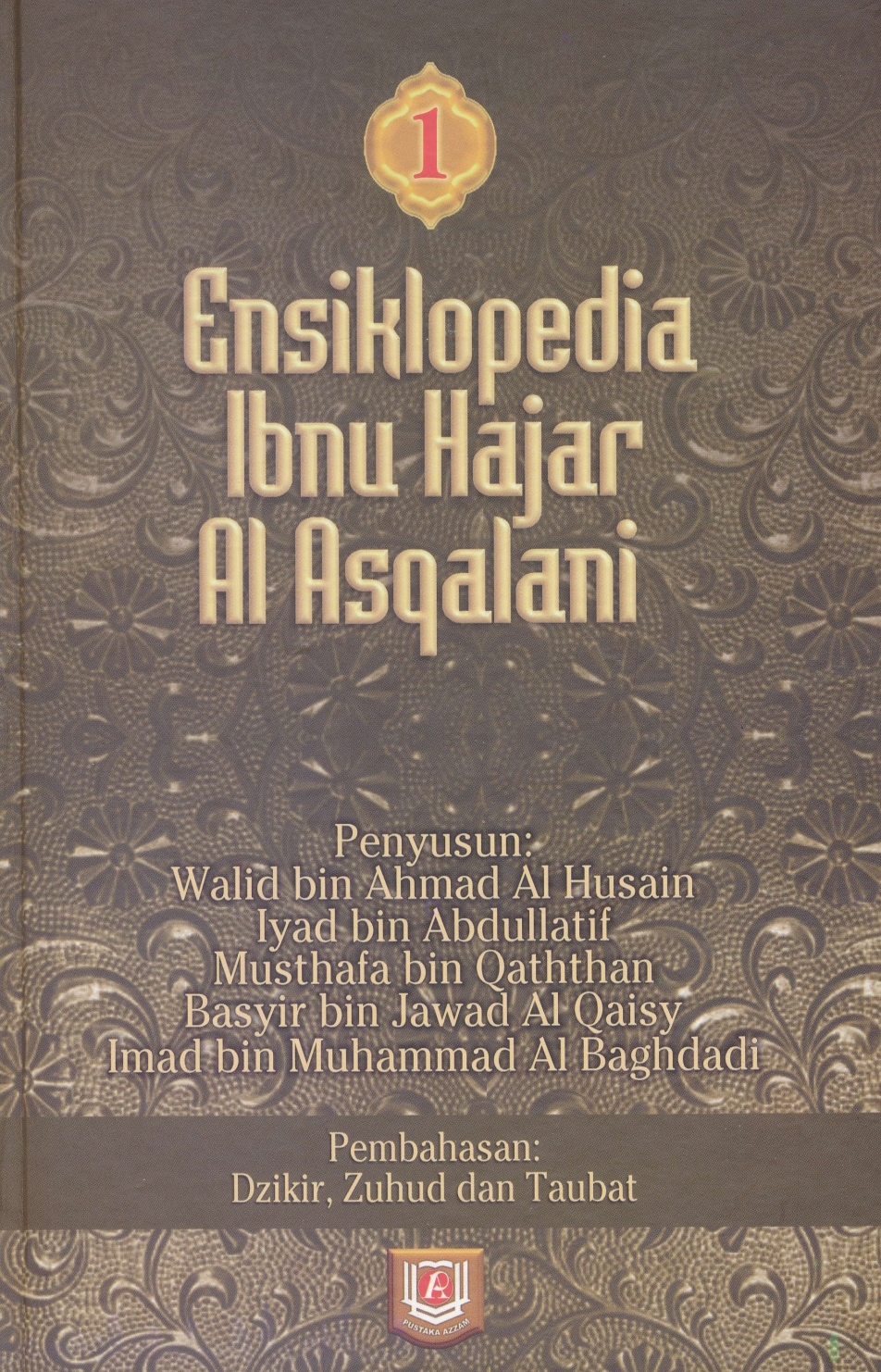 Ensiklopedia Ibnu Hajar Al-Asqalani, Pembahasan Dzikir, Zuhud, dan Taubat