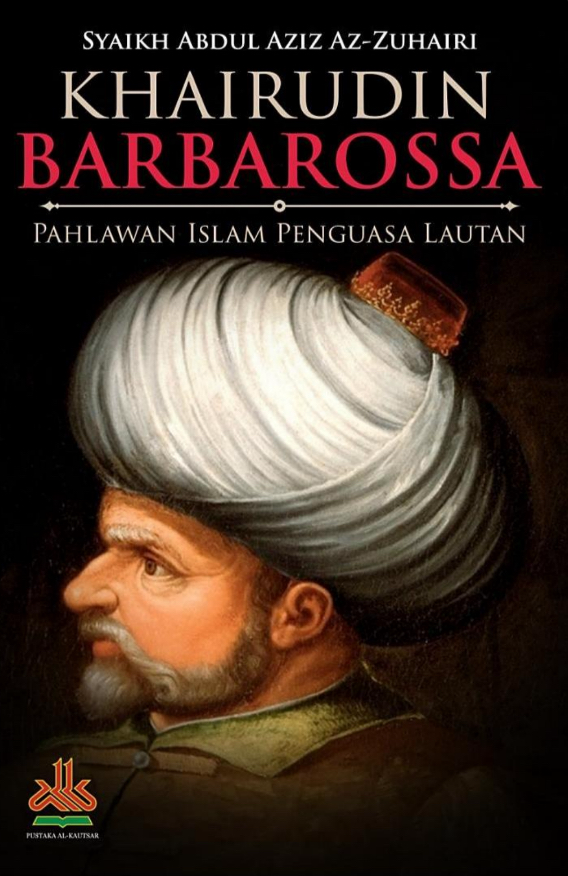 Khairudin Barbosa, Pahlawan Islam Penguasa Lautan