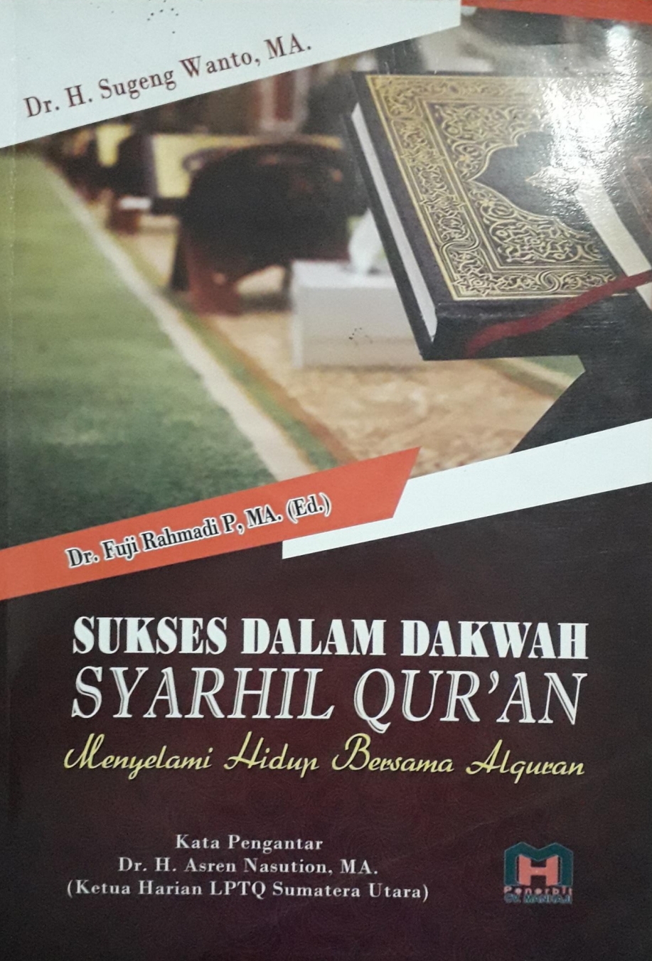 Sukses dalam Dakwah Syahril Quran