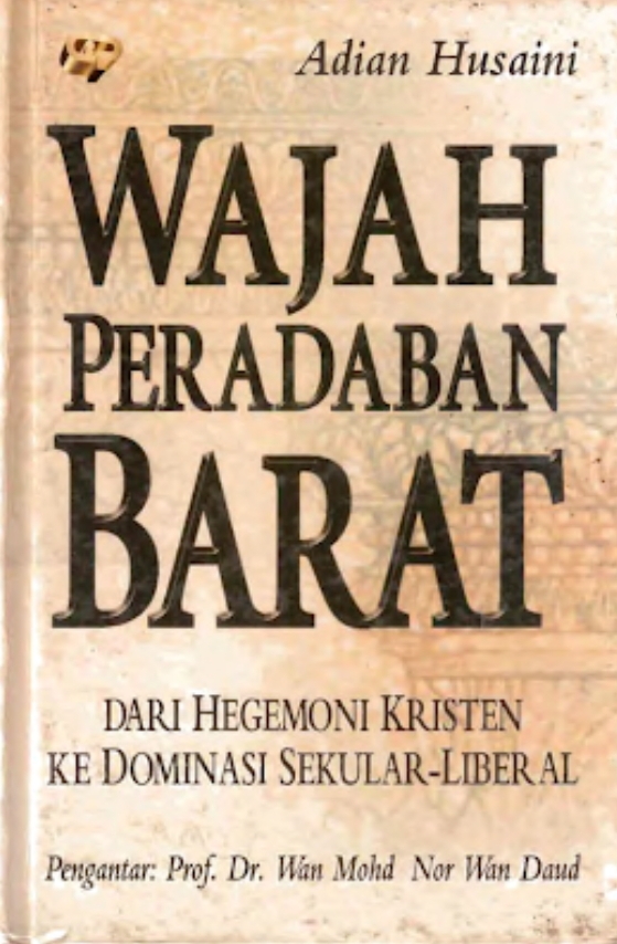 Wajah Peradaban Barat, dari Hegemoni Kristen ke Dominasi Sekular-Liberal