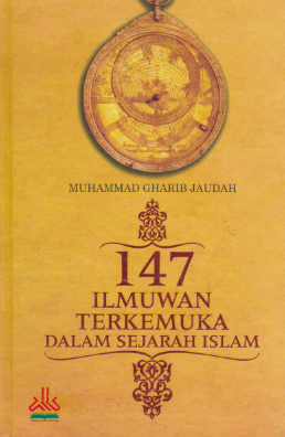 147 Ilmuwan Terkemuka dalam Sejarah Islam