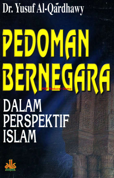 Pedoman Bernegara dalam Perspektif Islam