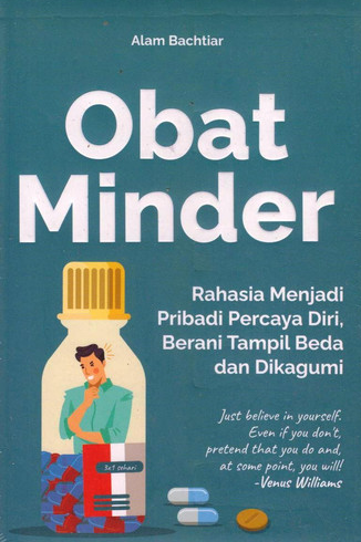 Obat Minder,Rahasia Menjadi Pribadi Percaya Diri, Berani Tampil Beda