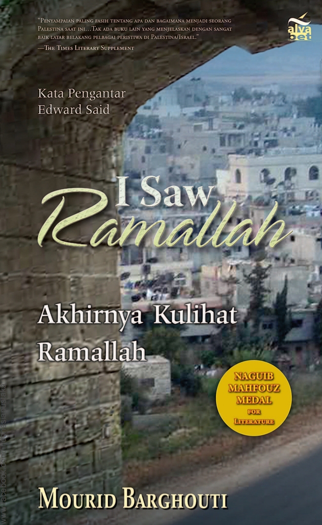 I Saw Ramallah (Akhirnya Kulihat Ramallah)
