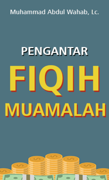 Pengantar Fiqih Muamalah