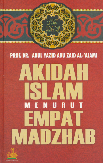 Akidah Islam Menurut Empat Madzhab