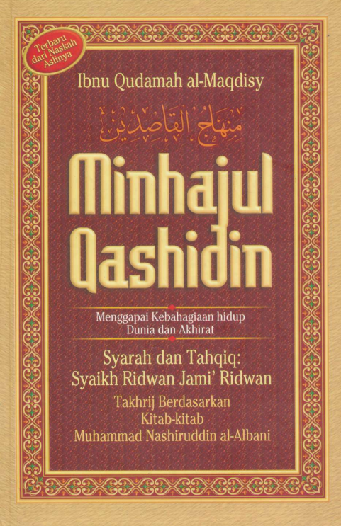 Minhajul Qashidin, Menggapai Kebahagiaan Hidup Dunia dan Akhirat