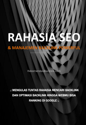 Rahasia SEO: Manajemen Backlink Powerful