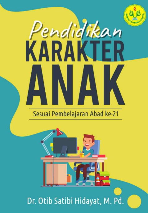 Pendidikan Karakter Anak Sesuai Pembelajaran Abad ke-21