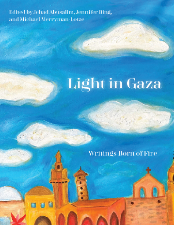 Light in Gaza, Writings born of Fire
