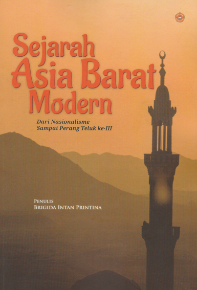 Sejarah Asia Barat Modern, Dari Nasionalisme Sampai Perang Teluk ke-III