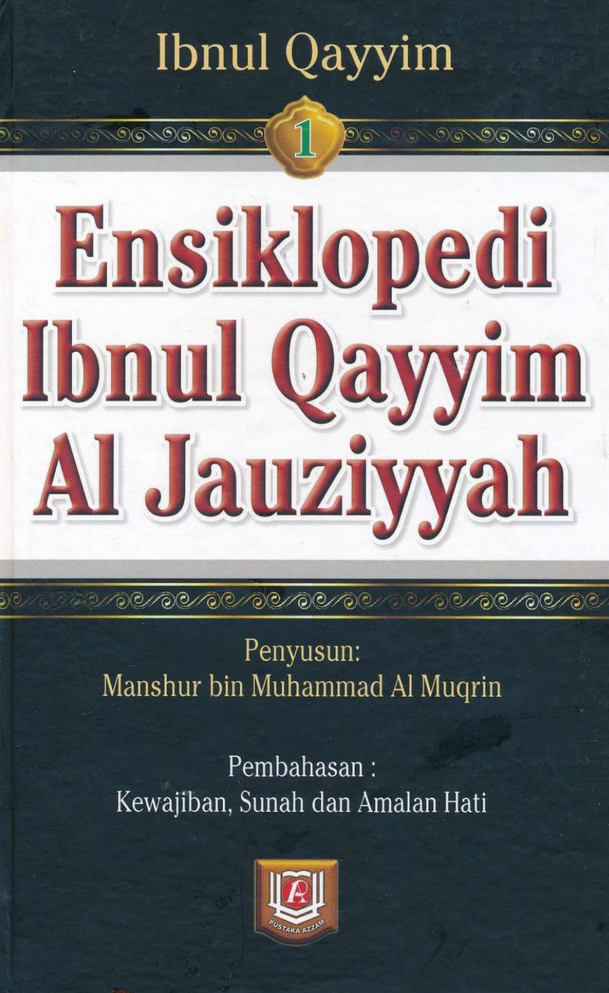 Ensiklopedi Ibnul Qayyim Al-Jauziyah