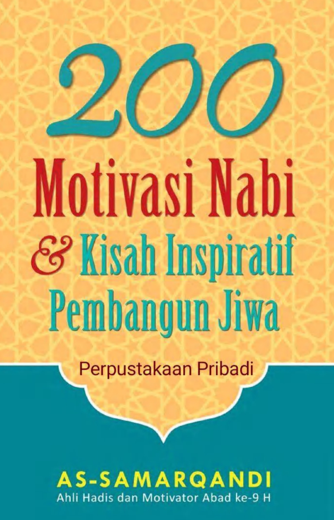 200 Motivasi Nabi Kisah Inspiratif Pembangun Jiwa